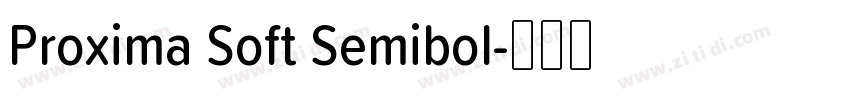 Proxima Soft Semibol字体转换
